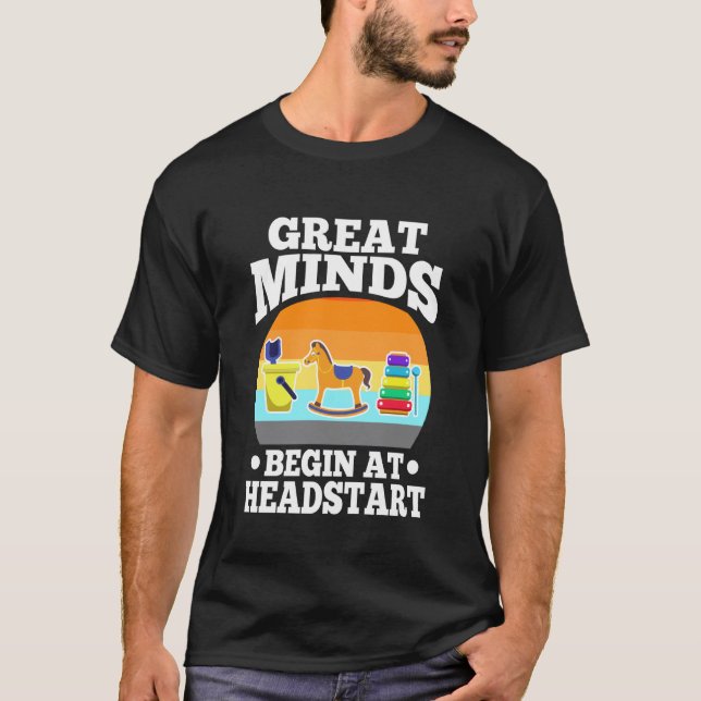 Camiseta Las Grandes Mentes Comienzan en headstart (Anverso)