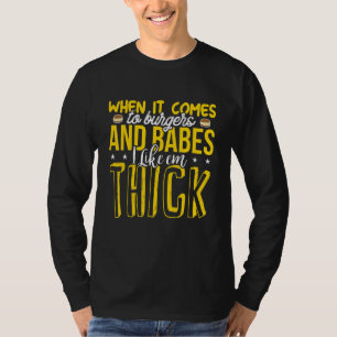 Camiseta Las hamburguesas nacen grueso Chica grande amor BB