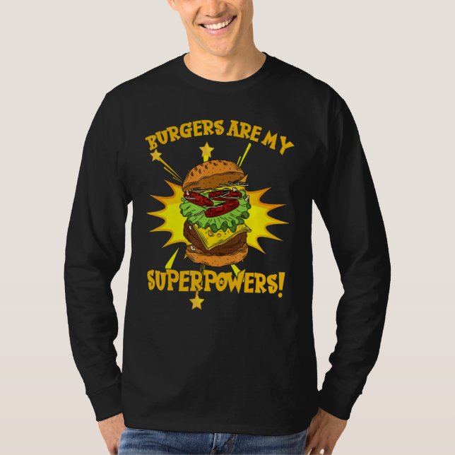 Camiseta Las hamburguesas son mi superpotencia restaurante  (Anverso)