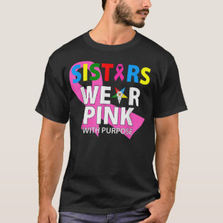 Camiseta Las Hermanas De OES Usan Rosa Con Un Propósito De 