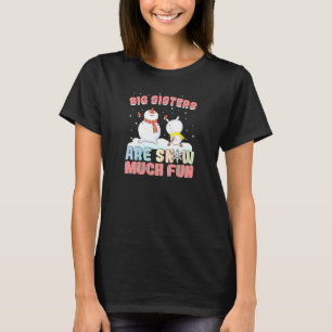 Camiseta Las hermanas grandes se divierten con la nieve - S