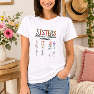 Camiseta Las hermanas son flores diferentes – Nombres perso