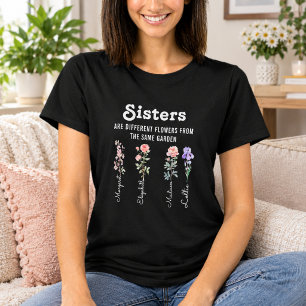 Camiseta Las hermanas son flores diferentes – Nombres perso