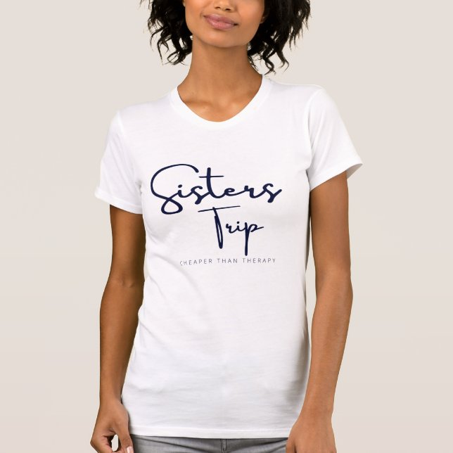 Camiseta Las Hermanas Viajan Más Barato Que La Terapia (Anverso)