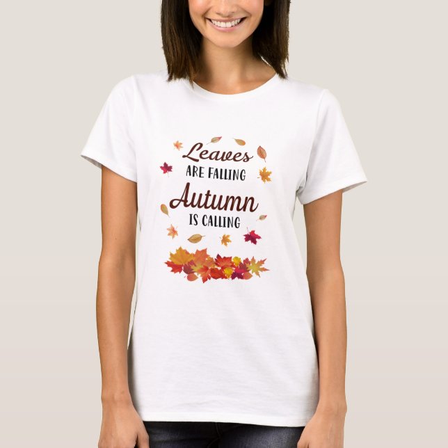 Camiseta Las hojas caen El otoño llama a la cita (Anverso)