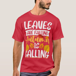 Camiseta Las hojas caen otoño llama a calabaza hallo