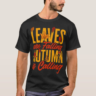Camiseta Las hojas caen otoño llama a calabaza hallo