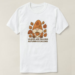 Camiseta Las hojas están cayendo, el otoño llama