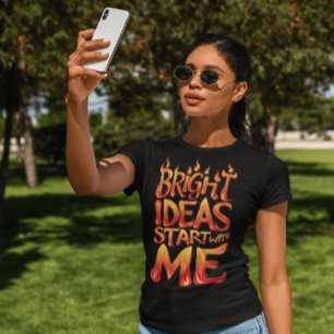 Camiseta Las Ideas Brillantes Empiezan Conmigo