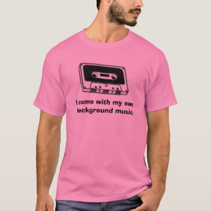 Camiseta las imágenes, vengo con mi propia música de fond
