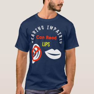 Camiseta Las Insuficiencia Auditiva Pueden Leer Los Límites
