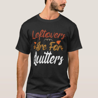 Camiseta Las Leftovers Son Para Quitters