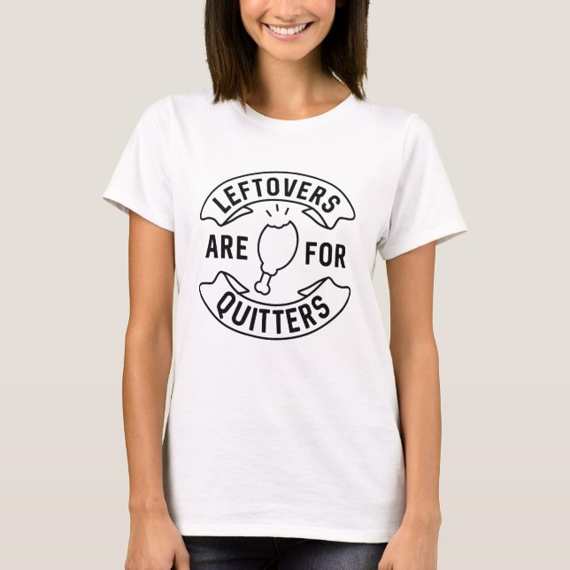 Camiseta Las Leftovers Son Para Quitters (Anverso)