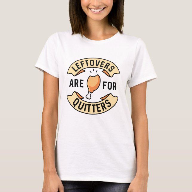 Camiseta Las Leftovers Son Para Quitters (Anverso)
