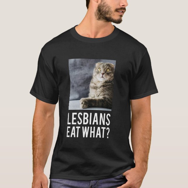 Camiseta Las lesbianas comen lo que (Anverso)