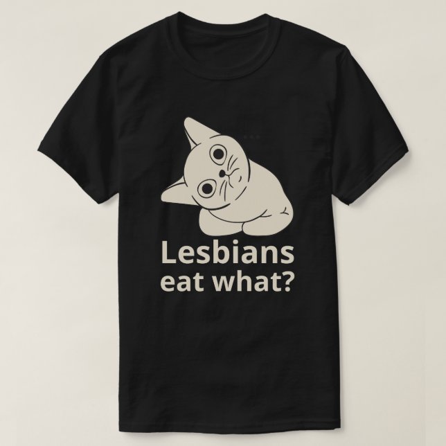 Camiseta ¿Las lesbianas comen qué? (Diseño del anverso)