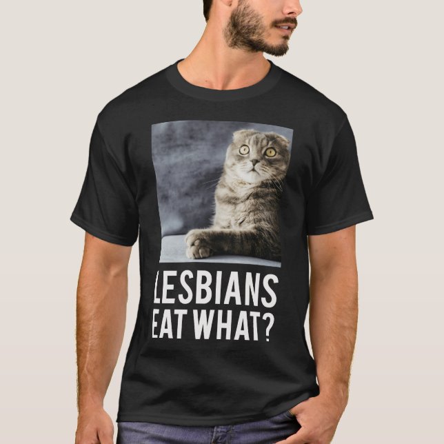 Camiseta Las lesbianas comen qué amiga (Anverso)