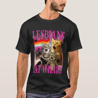 Camiseta Las lesbianas comen qué! Gato divertido Orgullo ga