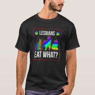 Camiseta Las lesbianas comen qué humor de gato chiste bande