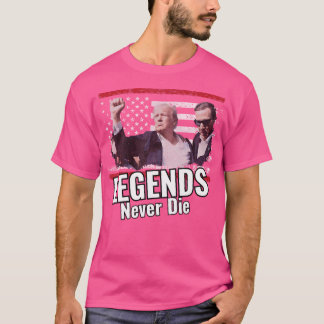 Camiseta Las leyendas de Trump nunca mueren