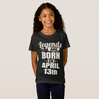 Camiseta Las leyendas nacen el 13 de abril