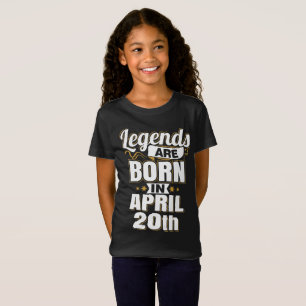 Camiseta Las leyendas nacen el 20 de abril