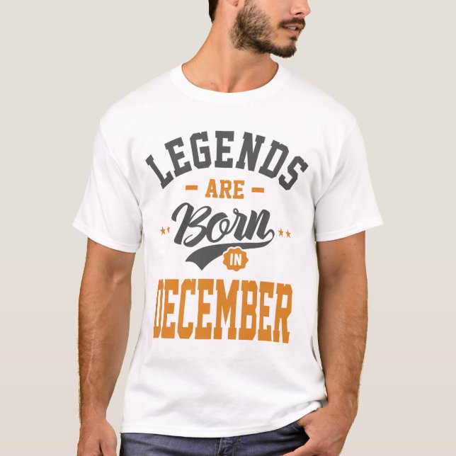 Camiseta Las Leyendas Nacen En Diciembre Cumpleaños (Anverso)