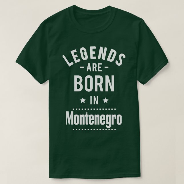 Camiseta Las Leyendas Nacen En Montenegro 1 (Diseño del anverso)