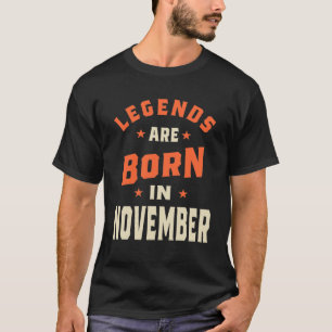 Camiseta Las leyendas nacen en noviembre - Noviembre Cumple