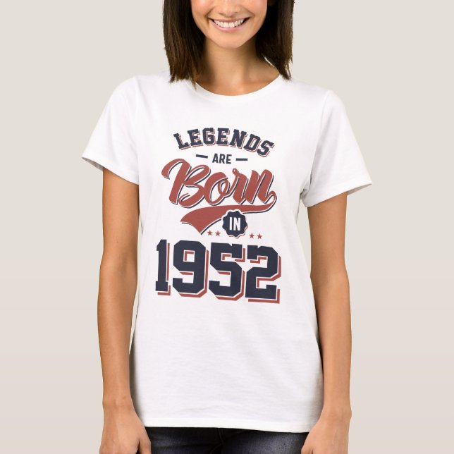 Camiseta Las leyendas nacen en regalo de cumpleaños de 1952 (Anverso)