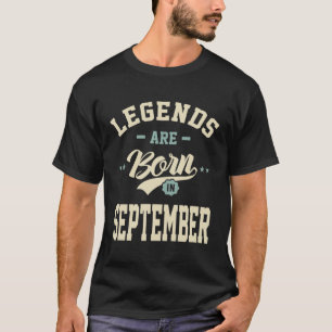 Camiseta Las leyendas nacen en setiembre - cumpleaños de se