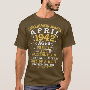 Camiseta Las Leyendas Nacieron En Abril De 1942 80 Años De