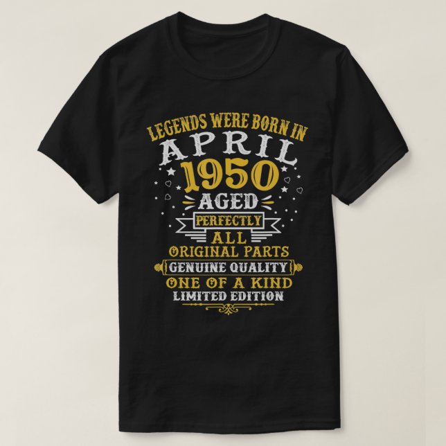 Camiseta Las Leyendas Nacieron En Abril De 1950 72 Años (Diseño del anverso)