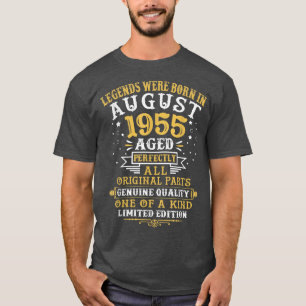 Camiseta Las Leyendas Nacieron En Agosto De 1955 67 Años