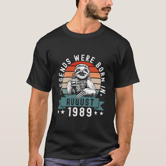 Camiseta Las leyendas nacieron en agosto de 1989 Sloth (Anverso)