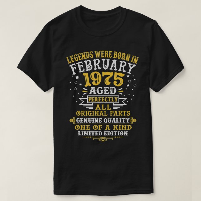 Camiseta Las Leyendas Nacieron En Febrero De 1975 47 Años D (Diseño del anverso)