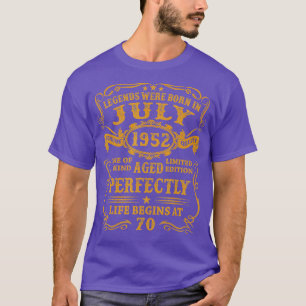 Camiseta Las Leyendas Nacieron En Julio De 1952 A Los 70 Añ