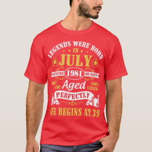 Camiseta Las Leyendas Nacieron En Julio De 1981, Edad De Ca