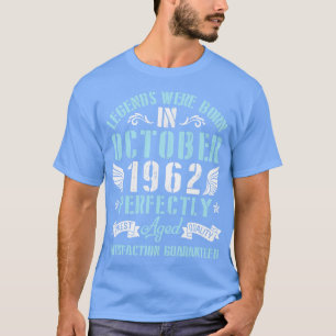 Camiseta Las Leyendas Nacieron En Octubre De 1962 De Edad P