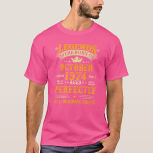 Camiseta Las Leyendas Nacieron En Octubre De 1974 48 Años D