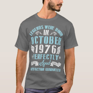Camiseta Las Leyendas Nacieron En Octubre De 1976 De Edad P