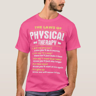 Camiseta Las leyes de la terapia físicaTerapia física PT