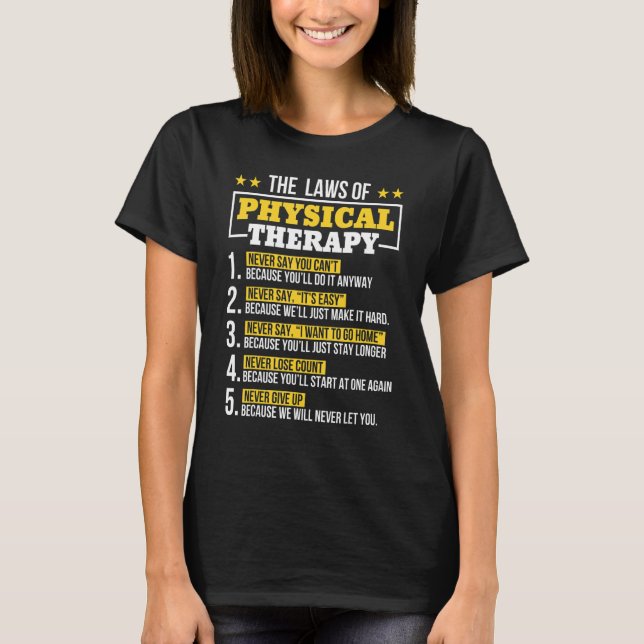 Camiseta Las Leyes De Terapia Física Pt Therapist (Anverso)