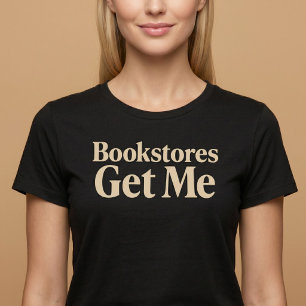 Camiseta Las librerías me hacen leer