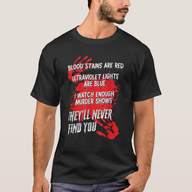 Camiseta Las Luces Ultravioletas Rojas Mantienen La Sangre  (Anverso)