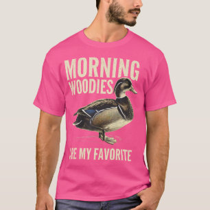 Camiseta Las Maderas De La Mañana Son Mi Cacería De Pato De