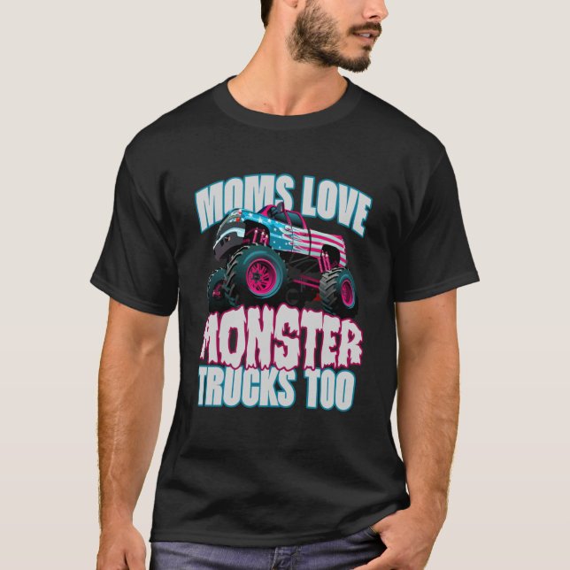 Camiseta Las madres aman los camiones de los monstruos para (Anverso)