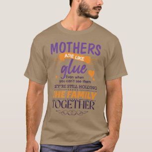 Camiseta Las Madres Coloridas Son Como Glue