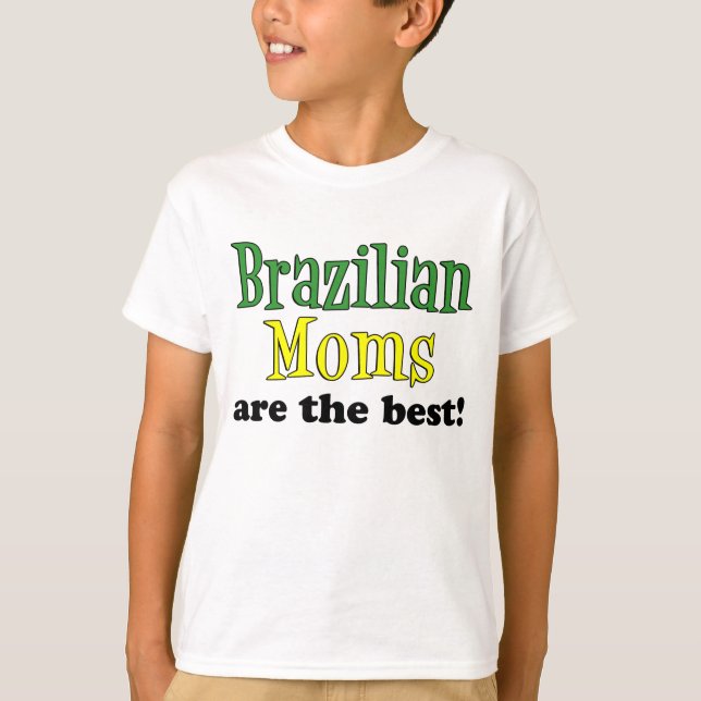 Camiseta Las mamás brasileñas son las mejores (Anverso)