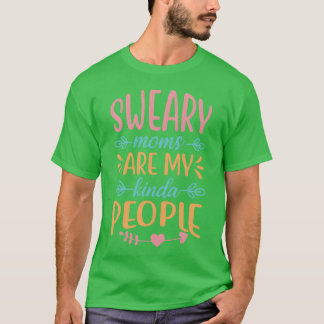 Camiseta Las mamás sudorosas son mi cosecha más o menos del